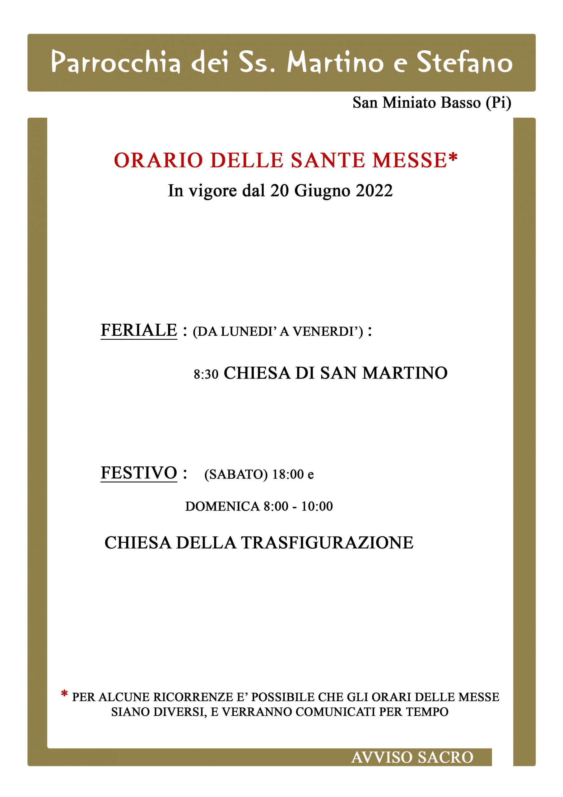 ORARIO SANTE MESSE DAL 20 GIUGNO 2022 PARROCCHIA DEI SANTI MARTINO E